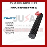 DAIKIN YORK ACSON CROSS FLOW FAN BLOWER WHEEL - 3HP FTN30/FTV85PB