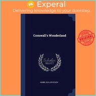 Cornwall's Wonderland by Mabel Quiller-Couch (paperback)