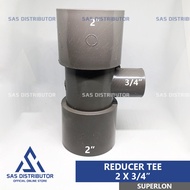 Vlok Tee 2 x 3/4" inch PVC Superlon / Reducer Tee 2 x 3/4 AW / Flok Tee 2 x 3/4 / Reducer T 2 x 0.75