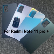 6.67"; New For Xiaomi Redmi Note 11 Pro + PLUS 5G Back Glass Battery Cover Rear Housing Case Door 21091116UG 21091116UC Global