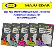 2025 ALAF SANJUNG MODUL INOVASI 10 KONSISTEN PENDIDIKAN SENI VISUAL PSV TINGKATAN 1/2/3/4/5