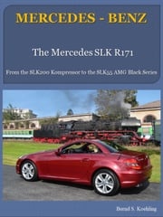 Mercedes-Benz R171 SLK with buyer's guide and VIN/data card explanation Bernd S. Koehling