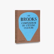 BROOKS The Brooks Compendium of Cycling Culture