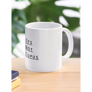 Dr. Coffee Mug House - It's Not Lupus
