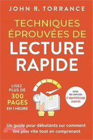Techniques éprouvées de lecture rapide: Lisez plus de 300 pages en 1 heure. Un guide pour débutants 