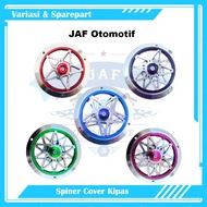JAF automotive SPINER FAN COVER FULL CNC HIGH QUALiTY UNIVERSAL BEBEK MATIC SPINER FAN COVER SPINER 