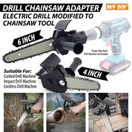 Ready Stock  4inch 6inch Electric Drill Convert to Chainsaw Electric Mini Chainsaw Adapter (Machine Not Included)