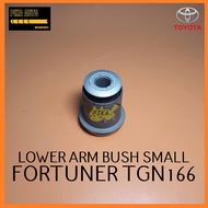 TOYOTA FORTUNER TGN166 LOWER ARM BUSH SMALL 48654-0K080