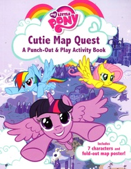 Plan for kids หนังสือต่างประเทศ My Little Pony: Cutie Map Quest Punch Out &amp; Play ISBN: 9780316392938