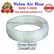 8MM Nylon Tube 8X6MM CHUMFLEX [KOREA] Nylon Hose [Loose Cut] Nylon Tube Air Tube Nylon Air Hose Comp