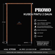 KUSEN PINTU DOUBLE KUKU TARUNG  KAYU BENGKIRAI, KELADAN & ULIN KAYU SOLID  GRADE A. ( HANYA INVOICE 