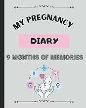 My Pregnancy Diary 9 months of memories: Pregnancy Journal to fill in during 9 months, 42 Weeks Plan