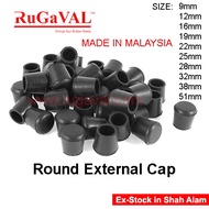 Round External Cap I Getah Kaki Meja Furniture Foot Leg Cap I Getah Hitam Bulat Luar I Made in Malay