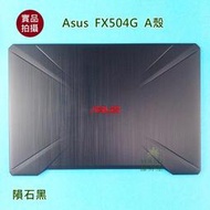 【漾屏屋】Asus 華碩 FX80 FX80G FX504 FX504G FX504GD MW504G A殼 A蓋