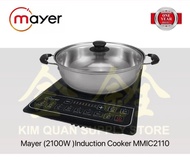 Mayer (FREE POT) 2100W Induction Cooker Pot MMIC2110 | MMIC 2110 [ Year ]