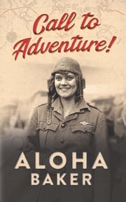 Call to Adventure! Aloha Baker