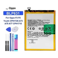 For Oppo F3 F5 Youth CPH1725 A73 A75 A77 CPH1715 BLP631 Battery 3200mAh