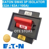 EATON SW45 415V 3 POLE ISOLATOR (32A / 63A / 100A) (MEM)