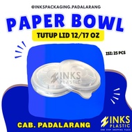 PAPER BOWL LID 12 OZ 17 OZ 360ML & 500ML