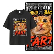 If They Talk Behind Yo Back Fart Cat Graphic T-Shirt Funny Animal Print Unisex Casual Tee Shirt