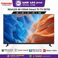 Toshiba 55" 65" 75" 85" 100" 4K UHD Smart Google TV - Z670SP QD-MiniLED REGZA Engine ZRi 144Hz Nativ