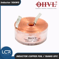 OHVL L.Copper Foil 16AWG OFC 0.10-2.0mH รีซิสเตอร์ อินดักเตอร์ ตัวเหนี่ยวนำ ทนอุณหภูมิสูง Copper Foi