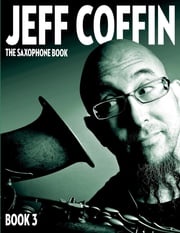 The Saxophone Book Jeff Coffin