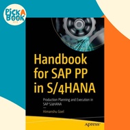 [100% Original Books] - Handbook for SAP PP in S/4HANA - Production Plannin by Himanshu Goel (UK edi