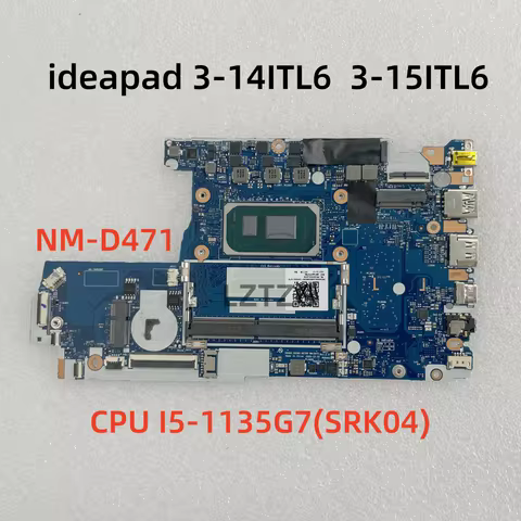 NM-D471 For Lenovo ideapad 3-14ITL6 /3-15ITL6/3-17ITL6 Laptop Motherboard CPU 6305U 7505U I3 I5 I7-1
