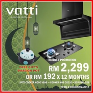 11.11 SALE VATTI HOOD + HOB SPECIAL DEAL
