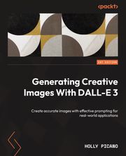 Generating Creative Images With DALL-E 3 Holly Picano