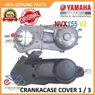 NVX V2 NVX155 V2 CRANKCASE COVER 1 BELTING COVER ALUMINIUM CRANKCASE COVER 3 100% ORIGINAL YAMAHA - 