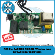 Original PCB For CARRIER AIRCON  Window type (WCARK006/008/010EE)