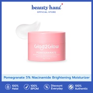 GLAD2GLOW Pomegranate 5% Niacinamide Brightening Moisturizer
