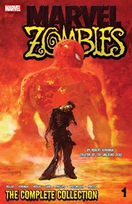MARVEL ZOMBIES: THE COMPLETE COLLECTION VOL. 1 MARVEL ZOMBIES: THE COMPLETE COLLECTION VOL. 1 Paperb