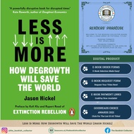 Less Is More: How Degrowth Will Save The World [Jason Hickel]