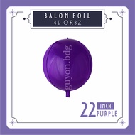 22 INCH PURPLE 4D FOIL BALLOONS BALLS - 4D FOIL BALLOONS ORBZ - 4D FOIL BALLOONS MYLAR BALLOONS - RO