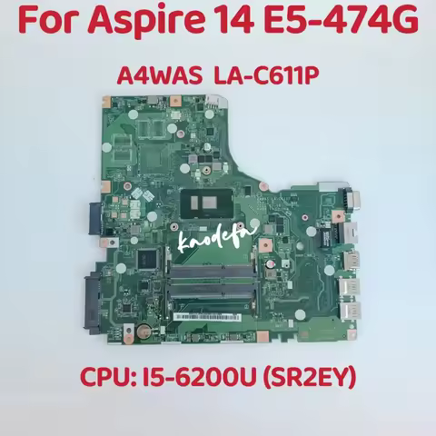 A4WAS LA-C611P Mainboard For ACER Aspire 14 E5-474 E5-474G Motherboard Mainboard CPU: I5-6200U SR2EY