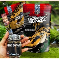 DOPING BUNGA BOS BOS QU(PAKAN CHANNA SERANGGA/HAPPY FLOWER)