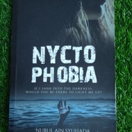 (NOVEL PRELOVED♥️)  NYCTOPHOBIA - NURUL AIN SYUHADA