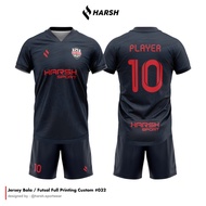 JERSEY BAJU FUTSAL/SEPAKBOLA TERBARU BEBAS CUSTOM DESIGN FREE NAMA