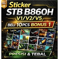 Sticker Stb B860H V1 V2 V5 Buy 10pc get 1pc free