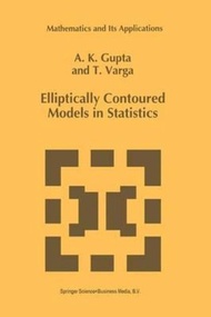 Elliptically Contoured Models in Statistics by Arjun K. Gupta (paperback)