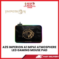A25 IMPERION A1 IMPA1 ATMOSPHERE LED GAMING MOUSE PAD (DELIVER BY SEREMBAN & NILAI)