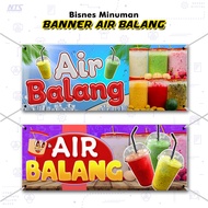✨READY DESIGN✨ BANNER AIR BALANG - Tebal / Kalis Air / Tahan Lasak - Peniaga Penjual Air Balang (A1-