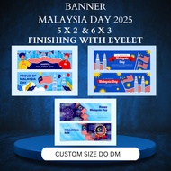 Banner Merdeka 2025 5 X 2 & 6 X 3 Finishing With Eyelet Custom Size Do DM Hari Merdeka Independence 