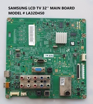 SAMSUNG LCD TV 32'' MAIN BOARD MODEL # LA32D450