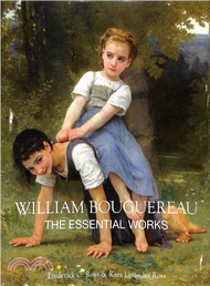 The William Bouguereau: The Essential Works