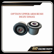 【CLEAR STOCK】1PC OPTION UPPER CONTROL ARM BUSH SUITABLE ISUZU DMAX 12-19