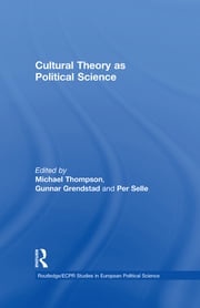 Cultural Theory as Political Science Gunnar Grendstad